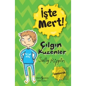 İşte Mert! – Çılgın Kuzenler
