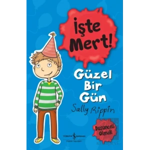 İşte Mert! - Güzel Bir Gün