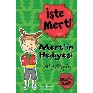 İşte Mert! - Mert’in Hediyesi - Dikkatli Olmak