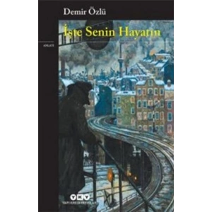 İşte Senin Hayatın