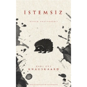 İstemsiz - Neden Yazıyorum?