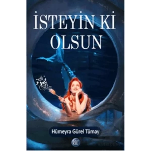 İsteyin ki Olsun