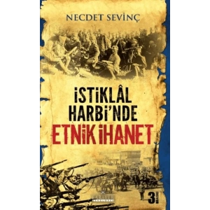 İstiklal Harbinde Etnik İhanet