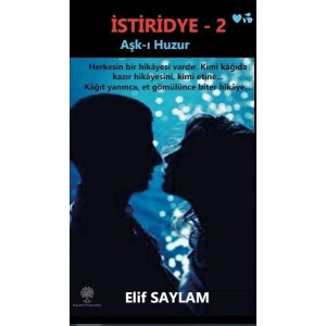 İstiridye 2: Aşk-ı Huzur