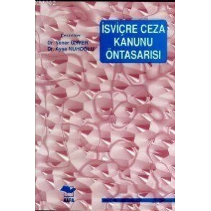 İSVİÇRE CEZA KANUNU ÖNTASARISI