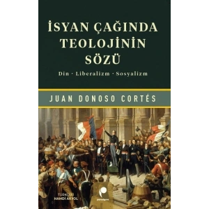 İsyan Çağında Teolojinin Sözü