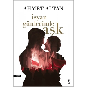 İsyan Günlerinde Aşk