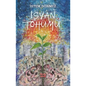 İsyan Tohumu