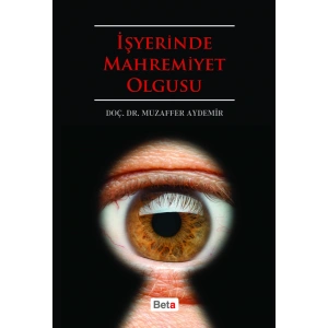 İşyerinde Mahremiyet Olgusu