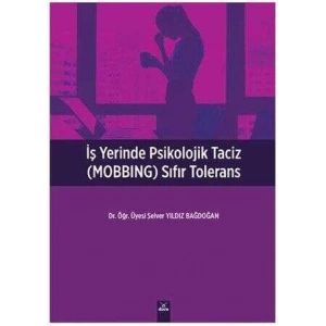 İşyerinde Psikolojik Taciz