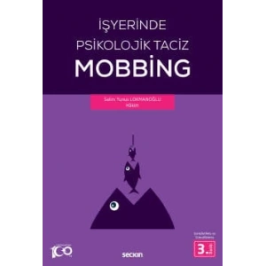 İşyerinde Psikolojik Taciz – Mobbing –