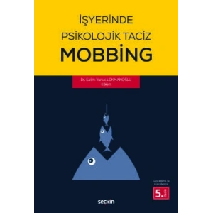 İşyerinde Psikolojik Taciz – Mobbing –