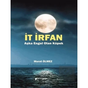 İt İrfan - Aşka Engel Olan Köpek