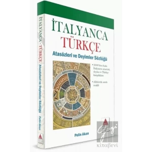 İtalyanca Türkçe Atasözleri ve Deyimler Sözlüğü