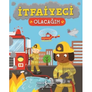 İtfaiyeci Olacağım