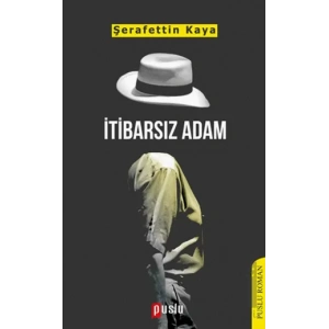 İtibarsız Adam
