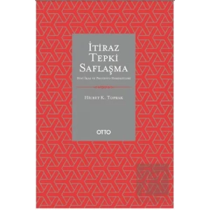 İtiraz Tepki Saflaşma