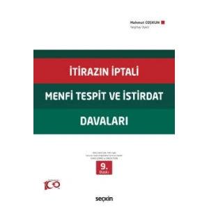 İtirazın İptali– Menfi Tespit– İstirdat<br />Davaları