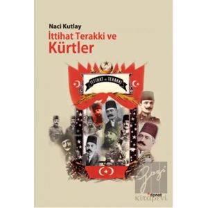 İttihat Terakki ve Kürtler