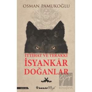 İttihat ve Terakki İsyankar Doğanlar