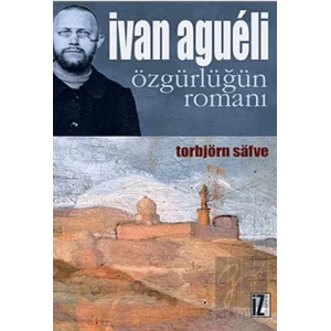 Ivan Agueli: Özgürlüğün Romanı