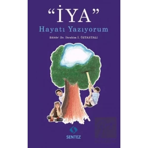 İYA Hayatı Yazıyorum