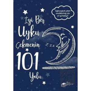 İyi Bir Uyku Çekmenin 101 Yolu