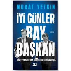 İyi Günler Bay Başkan