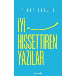 İyi Hissettiren Yazılar
