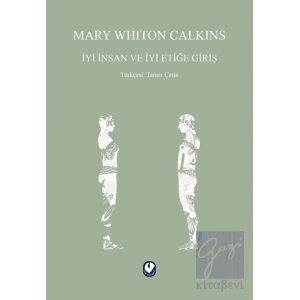 İyi İnsan ve İyi Etiğe Giriş