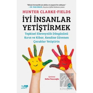 İyi İnsanlar Yetiştirmek