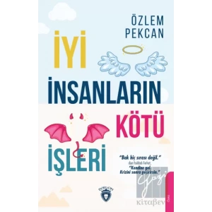 İyi İnsanların Kötü İşleri