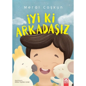 İyi Ki Arkadaşız