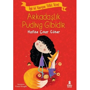 İyi ki Varsın Tilki Toni 1 -Arkadaşlık Puding Gibidir