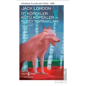 İyi Köpekler Kötü Köpekler Ve Kuzey Toprakları