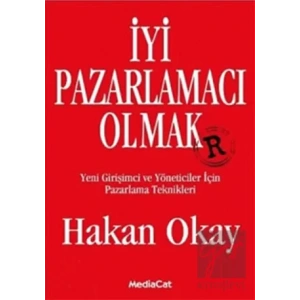 İyi Pazarlamacı Olmak