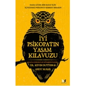 İyi Psikopatın Yaşam Kılavuzu