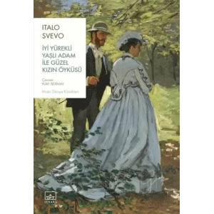 İyi Yürekli Yaşlı Adam ile Güzel Kızın Öyküsü