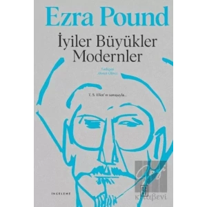 İyiler Büyükler Modernler