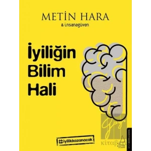 İyiliğin Bilim Hali