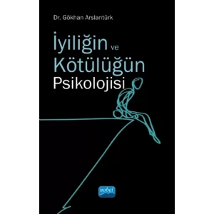 İyiliğin ve Kötülüğün Psikolojisi