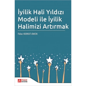 İyilik Hali Yıldızı Modeli ile İyilik Halimizi Artırmak