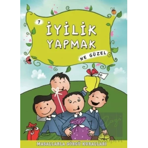 İyilik Yapmak Ne Güzel