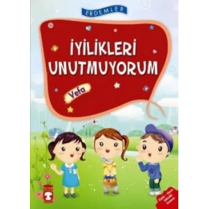 İyilikleri Unutmuyorum-Vefa