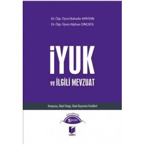İYUK ve İlgili Mevzuat