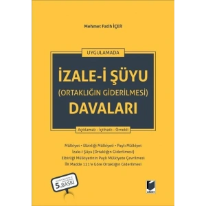 İzale-i Şüyu (Ortaklığın Giderilmesi) Davaları