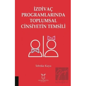 İzdivaç Programlarında Toplumsal Cinsiyetin Temsili