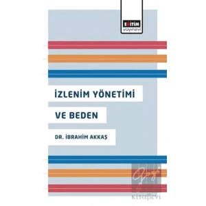 İzlenim Yönetimi ve Beden