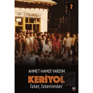 İzler, İzlenimler - Keriyol 2