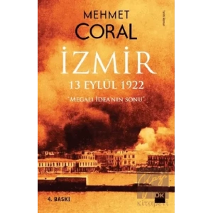 İzmir: 13 Eylül 1922